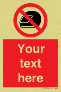 Custom No Motorcycle Helmets Sign